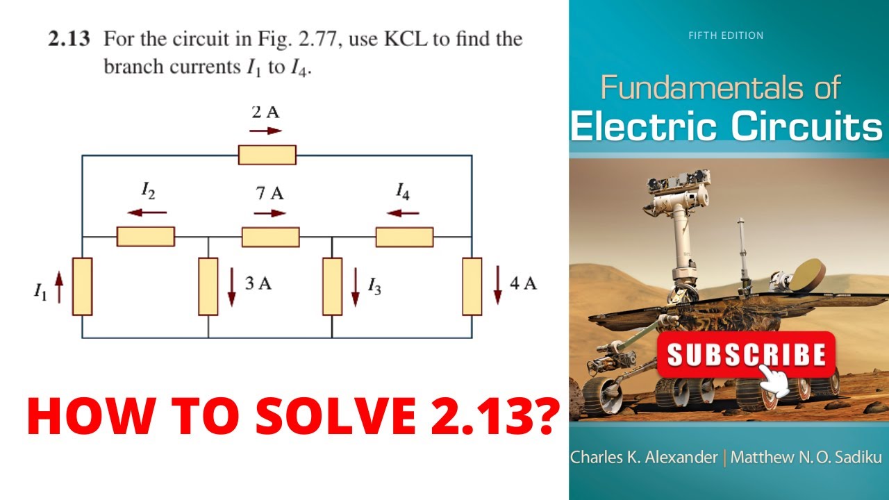 2.13 alexander and sadiku fundamentals of electric circuits chapter 2 | Kirchhoffs Current Law