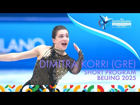 Dimitra KORRI (GRE) | Women Short Program | #SkateToMilano | 2025 – Beijing