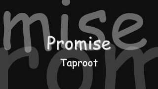 Taproot- Promise with Lyrics
