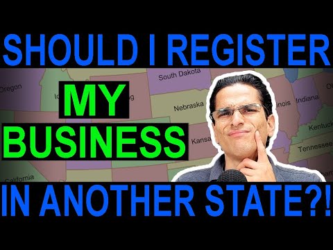 Should I Register My Business In Another State to...