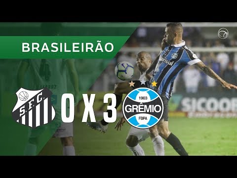 SANTOS 0 X 3 GRÊMIO - GOLS - 21/09 - CAMPEONATO BRASILEIRO 2019