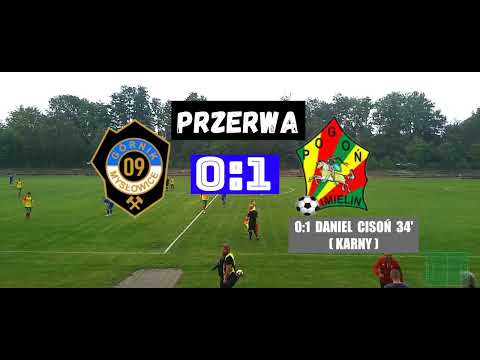GÓRNIK 09 MYSLOWICE  - LKS POGOŃ IMIELIN 0:1 ( 0:1 ) PP  SKRÓT MECZU  05.08.2023