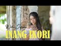 INANG IKORI WIKE SOFIANA OFFICIAL MUSIC VIDEO