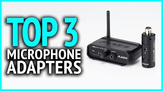 Best Microphone Adapters 2024 | Top 3 Best Microphone Adapters On Amazon