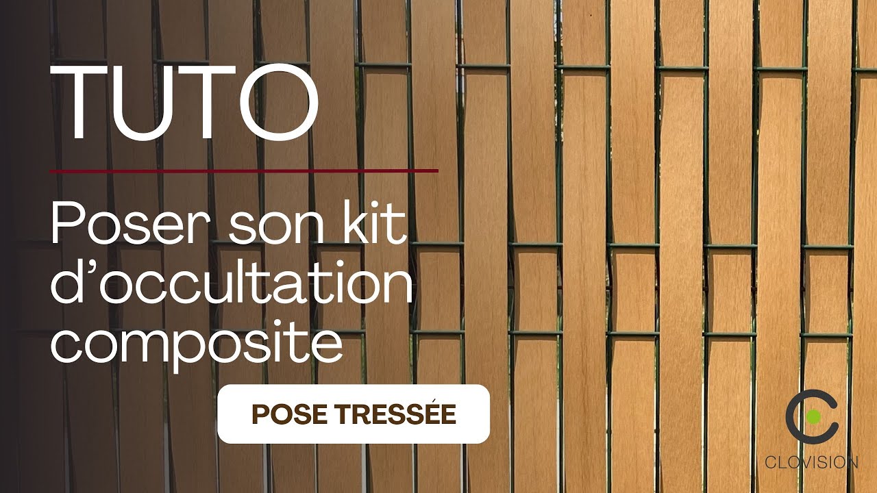 Notice de pose tressée kit d'occultation composite 