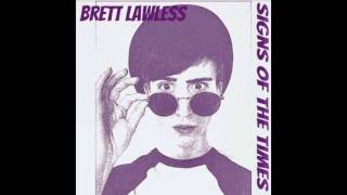 Signs of the times - Brett Lawless (Single Download in the Description)
