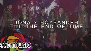 Till The End Of Time - Jona x BoybandPH (Music Video)