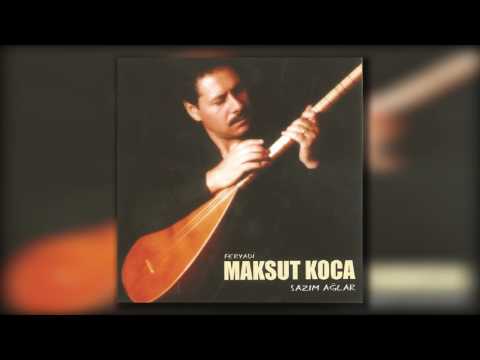 Maksut Koca - Feryadi Hıdo