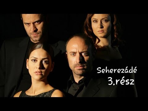 Seherezádé 3.rész