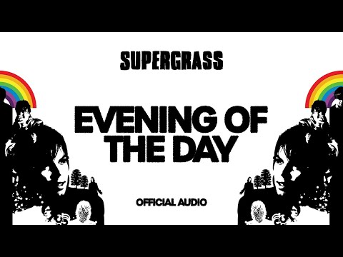 Evening of the Day - Supergrass