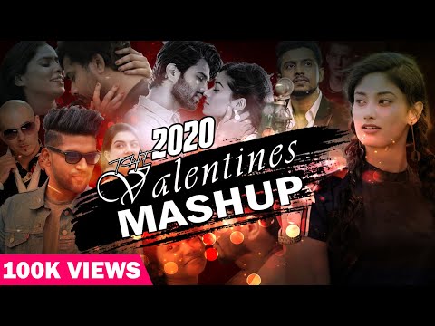 Valentine Mashup 2020 - ZETRO Remix | Best Of Valentines Love Mashup