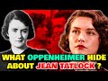 What Oppenheimer Movie Hide About Jean Tatlock's Character - The Real Story Beyond The Reel Explored