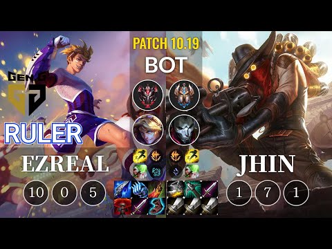 GEN Ruler Ezreal vs Jhin Bot - KR Patch 10.19