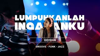 Download lagu Lumpuhkanlah Ingatanku – Geisha | Groove Jazz Chill & Sweet Cover | Versi Cozy & Bikin Nyaman mp3
