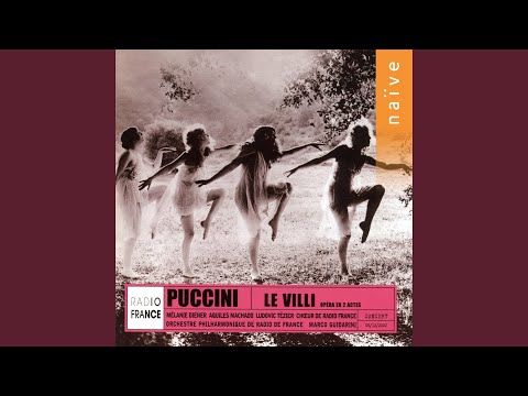 Le villi, Act I, Scene 3: Se come voi piccina io fossi (Anna)