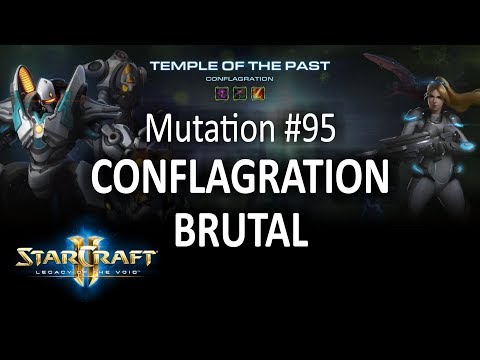StarCraft II: CO-OP Mutation #95 - Conflagration BRUTAL - Fenix / Nova