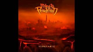 Miles To Perdition - Vengeance (HQ) - Vengeance (EP)