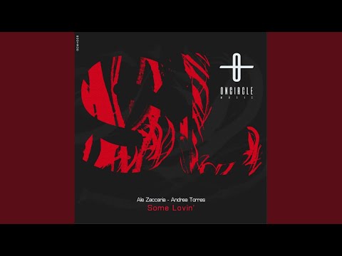 Some Lovin (Original Mix)