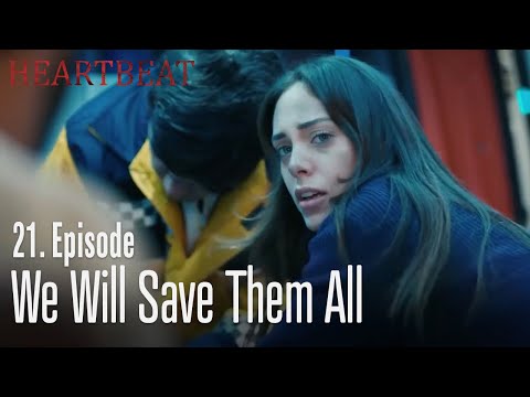 We will save them all - Heartbeat  Episode 21