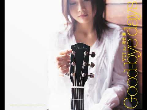 Good-bye days - YUI