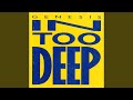 In Too Deep