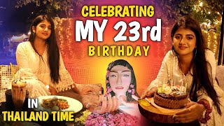My 23rd Birthday Celebration 🎂 🥰 🎉 | In Thailand Time ⏰️ | Best Surprise 😮 | Gabriella Charlton
