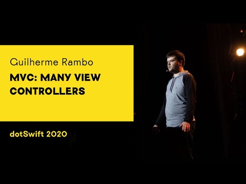 dotSwift 2020 - Guilherme Rambo - MVC: Many View Controllers