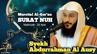 Download lagu Nasehat Qur'an - Surat Nuh - Peringatan dan Bahtera, Murottal Al Qur'an Syekh Abdurrahman Al Ausy mp3