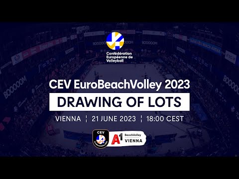 CEV EuroBeachVolley 2023 Drawing of Lots
