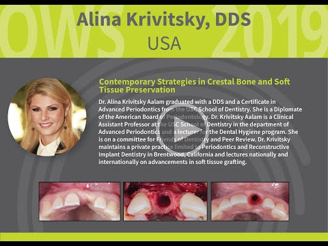 Contemporary Strategies in Crestal Bone and Soft Tissue Preservation - Alina Krivitsky