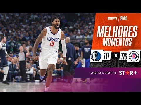 SHOW DE HARDEN E GEORGE, SÉRIE EMPATADA | Dallas Mavericks 111 x 116 LA Clippers | Melhores Momentos