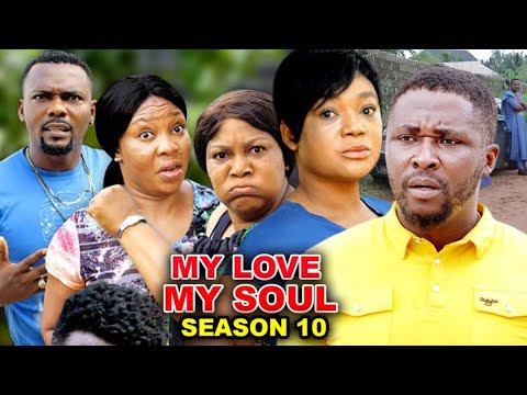 MY LOVE MY SOUL SEASON 10-(New Trending Movie)Rachel okonkwo&Onny Micheal 2022 Latest Nigerian Movie