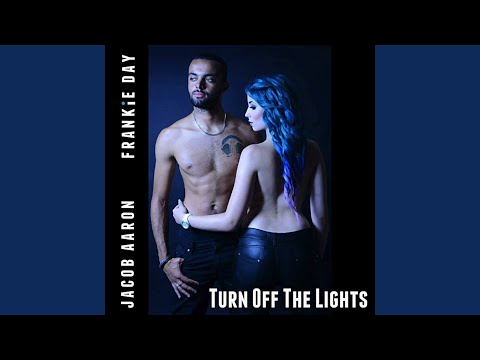 Turn Off The Lights