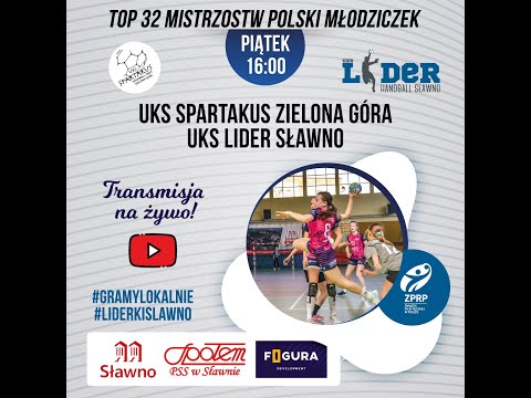 UKS Spartakus Handball Team Zielona Góra - UKS Lider Sławno
