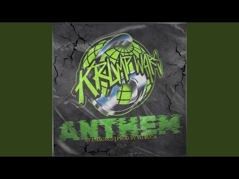 KRUMPWARS 6 ANTHEM