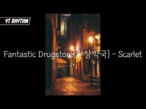 Lyrics [ENG/KOR] Fantastic Drugstore(환상약국) - Scarlet