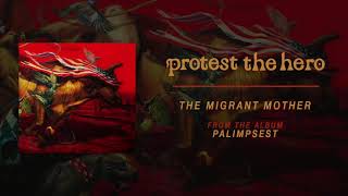 Music video thumbnail preview for Protest The Hero | The Migrant Mother (Official Audio) by Protest the Hero