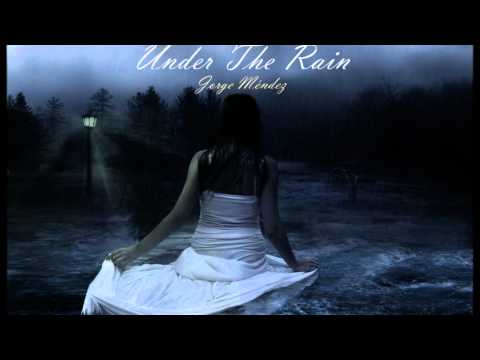 Beautiful Piano Love Song - Under the Rain (HD) by Jorge Méndez
