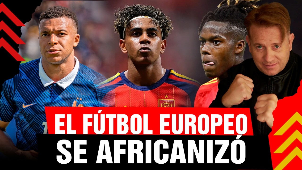 🚨 El Fútbol Europeo se AFRICANIZÓ | Nicolás Márquez
