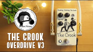 Video thumbnail for Poison Noises The Crook Overdrive V3 by Pedal of the Day