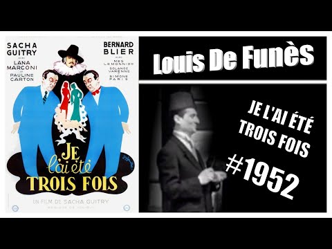 Je l'ai été 3 fois - Louis De Funès #1952