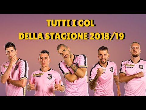 TUTTI I GOL DEL PALERMO  | STAGIONE 2018/19 |