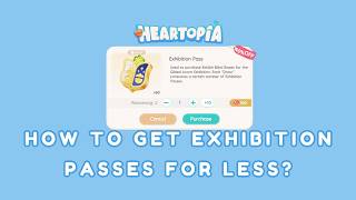 STOP WASTING DIAMONDS?! 💎 - How to Get Exhibition Passes for LESS in Heartopia (Best Method)