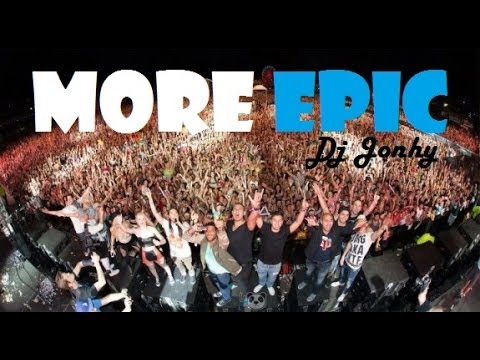 Sandro Silva vs Dimitri Vegas & Like Mike - More Epic (Dj Jonhy remix)