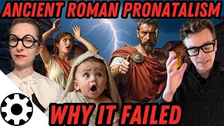 Ancient Roman Pronatalism: The Last Time We Failed to Solve Fertility Collapse