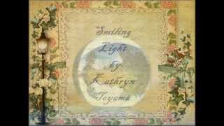 Smiling Light - Kathryn Toyama