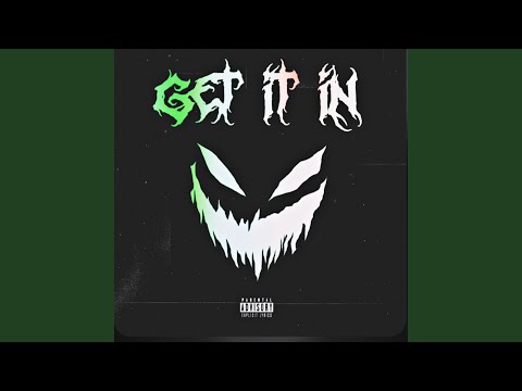Get it in (feat. Ricchhabits & Loco)