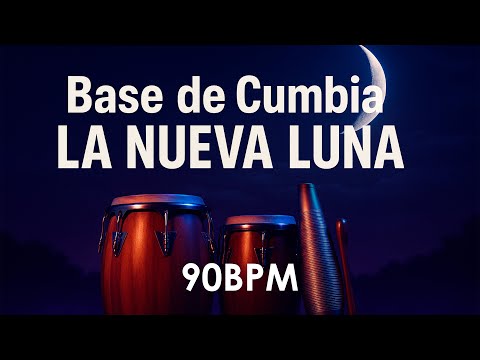 Base de Cumbia LA NUEVA LUNA | 90 Bpm 🥁 | Para Improvisar/Practicar 🔥