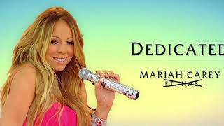 Mariah Carey - Dedicated (no rap)