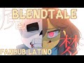 BlendTale Episodio I Pesadilla FanDub Latino Por Candee